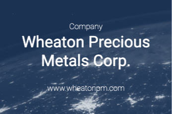 Wheaton  Precious Metals Corp.